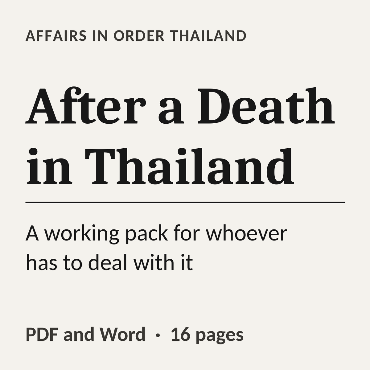 Cover of After a Death in Thailand, a 16 page working pack in PDF and Word from Affairs In Order Thailand